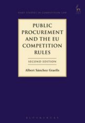 Hart Studies in Competition Law Ser.: Public Procurement and the EU ...