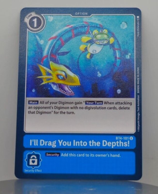 I'll Drag You Into the Depths - Great Legend - BT4-101 - Digimon
