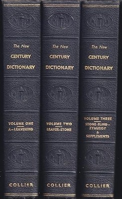 The New Century Dictionary Three Volume Set