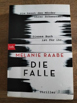 Die Falle von Melanie Raabe (2016, Taschenbuch)