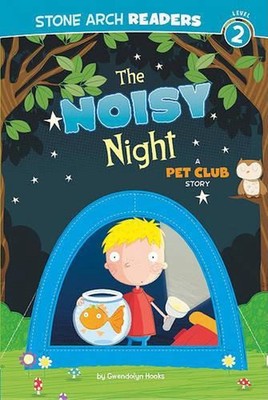 The Noisy Night: A Pet Club Story by Gwendolyn Hooks (English) Paperback Book