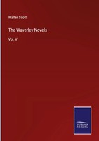 Walter Scott | The Waverley Novels | Buch | Englisch (2023) | Vol. V | Gebunden