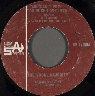 The Vocal Majority - You Can't Put Too Much Love Into It, 7'', (Vinyl)
