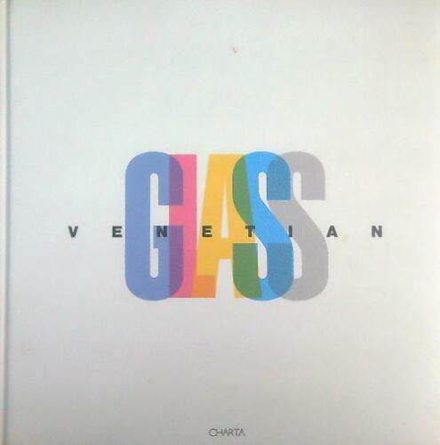 GLASS VENETIAN  AA.VV. CHARTA 2000 - Foto 1 di 1