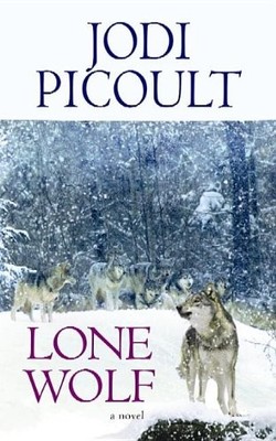 Lone Wolf - Picoult, Jodi