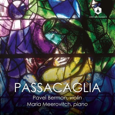 Audio CD Neu - Pavel Berman / Maria Meerovitch - Passacaglia -I- Orchid Class