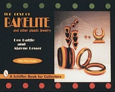 The Best of Bakelite and Other Plastic Jewelry (A Schiffer Book for Collecto...
