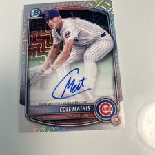 2025 Bowman Chrome Mega Box Mojo Refractor Cole Mathis Auto Cubs Prospect