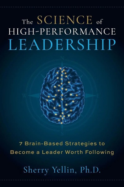 Sherry Yellin | The Science Of High-Performance Leadership | Taschenbuch (2025)-image