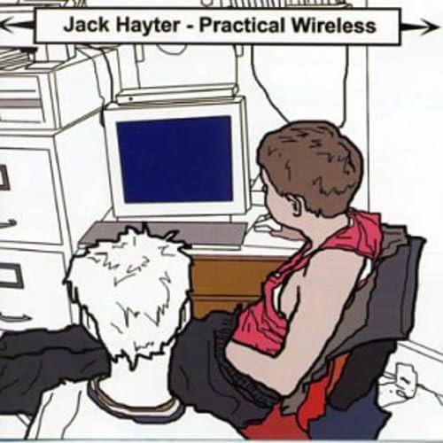 Jack Hayter Practical Wireless (CD)