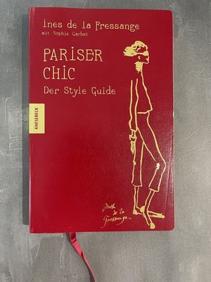 Pariser Chic Der Style Guide von Ines de la Fressange Buch