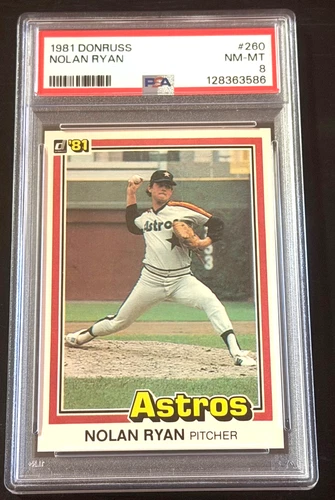 1981 DONRUSS #260 NOLAN RYAN PSA 8 CENTERED NEWLY GRADED - WE COMBINE SHIPPING