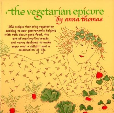 The Vegetarian Epicure by Thomas, Anna