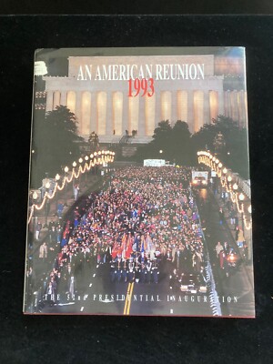 AN AMERICAN REUNION 1993: THE 52ND PRESIDENTIAL By Matthew Naythons & Rebecca