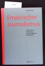 Empirischer Journalismus. Verfahren zur Erkun...