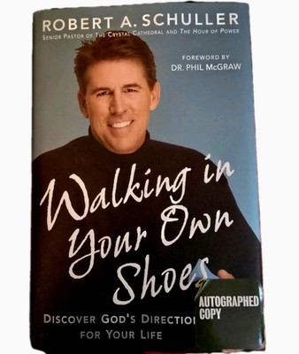 Walking in Your Own Shoes Book Autographed Copy Robert A. Schuller New 