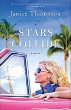 Stars Collide: A Novel (Backstage Pass) - Paperback By Thompson, Janice - GOOD