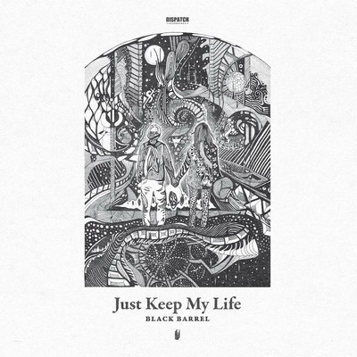 Black Barrel - Just Keep My Life (Vinyl 12'' - 2021 - EU - Original)