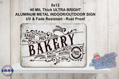 Cakes Pies Bread Bakery Sturdy Metal Indoor/Outdoor Sign 8x12