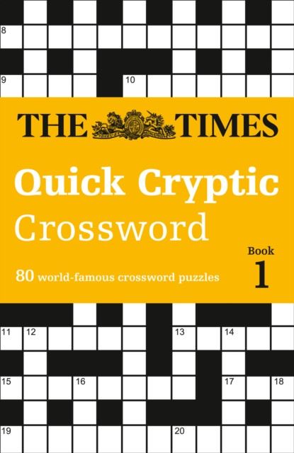 The Times Quick Cryptic Crossword Book 1 by Richard Rogan (Paperback Book)