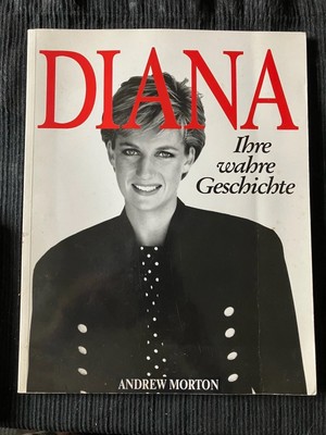 Diana - Ihre wahre Geschichte - Andrew Morton - Buch