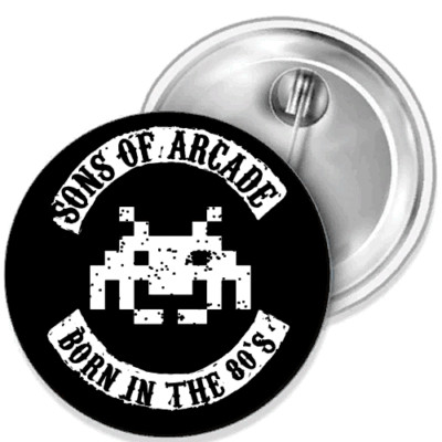 Sons of Arcade Born in the 80s Button Anstecker Aufkleber Flaschenöffner Spiegel