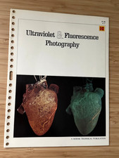 Ultraviolet Fluorescence Photography Kodak Technical Photography 1972 Vintage