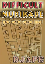 Difficult Nurikab : 200 Puzzles, Paperback by Djape, Brand New, Free shipping...