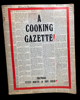 Signed!!! Cooking Gazette! Cissy White and Sue Reid-Bravo Inc. Houston, Tx 1980