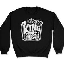Birthday King Custom Personalized Sweatshirt Funny Custom Party Humor
