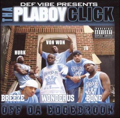 Off da Edgebrook [PA] by Tha Plaboy Click (NEW CD, 2004, Def Vibe) SEALED