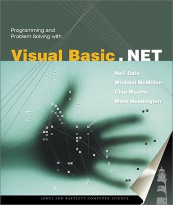 Programming and Problem Solving with Visual Basic .NET Paperback