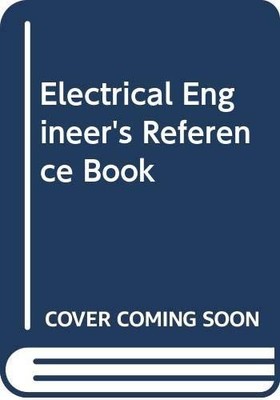 Electrical Engineer's Reference Book