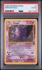 1999 POKEMON FOSSIL #5 GENGAR-HOLO PSA 4