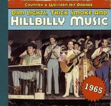 Dim Lights,Thick Smoke and Hillbilly Music 1965 von Various | CD | Zustand gut