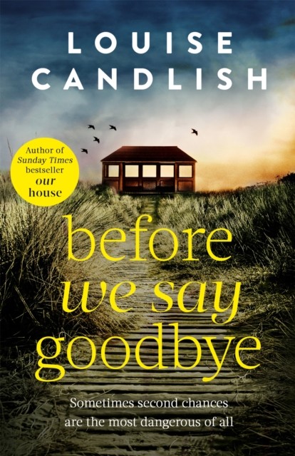 Before We Say Goodbye by Louise Candlish (Paperback Book)