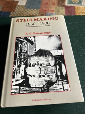 Steel making 1850-1900