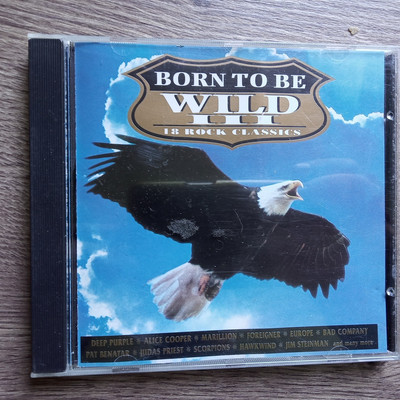 Born to be Wild III - 18 Rock Classics (Bad Company Judas Priest, Europe..)