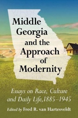 Fred R. van Hartesveld Middle Georgia and the Approach of Modernit (Taschenbuch)