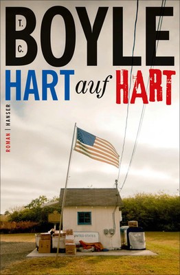 Hart auf hart | Tom Coraghessan Boyle | Buch | 395 S. | Deutsch | 2015