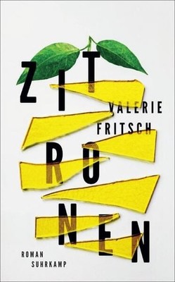 Zitronen: Roman | Ein sprachgewaltiges Buch über das Münchhausen-Stellvertreter-