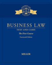 Business Law Text  Cases  The  - VERY GOOD