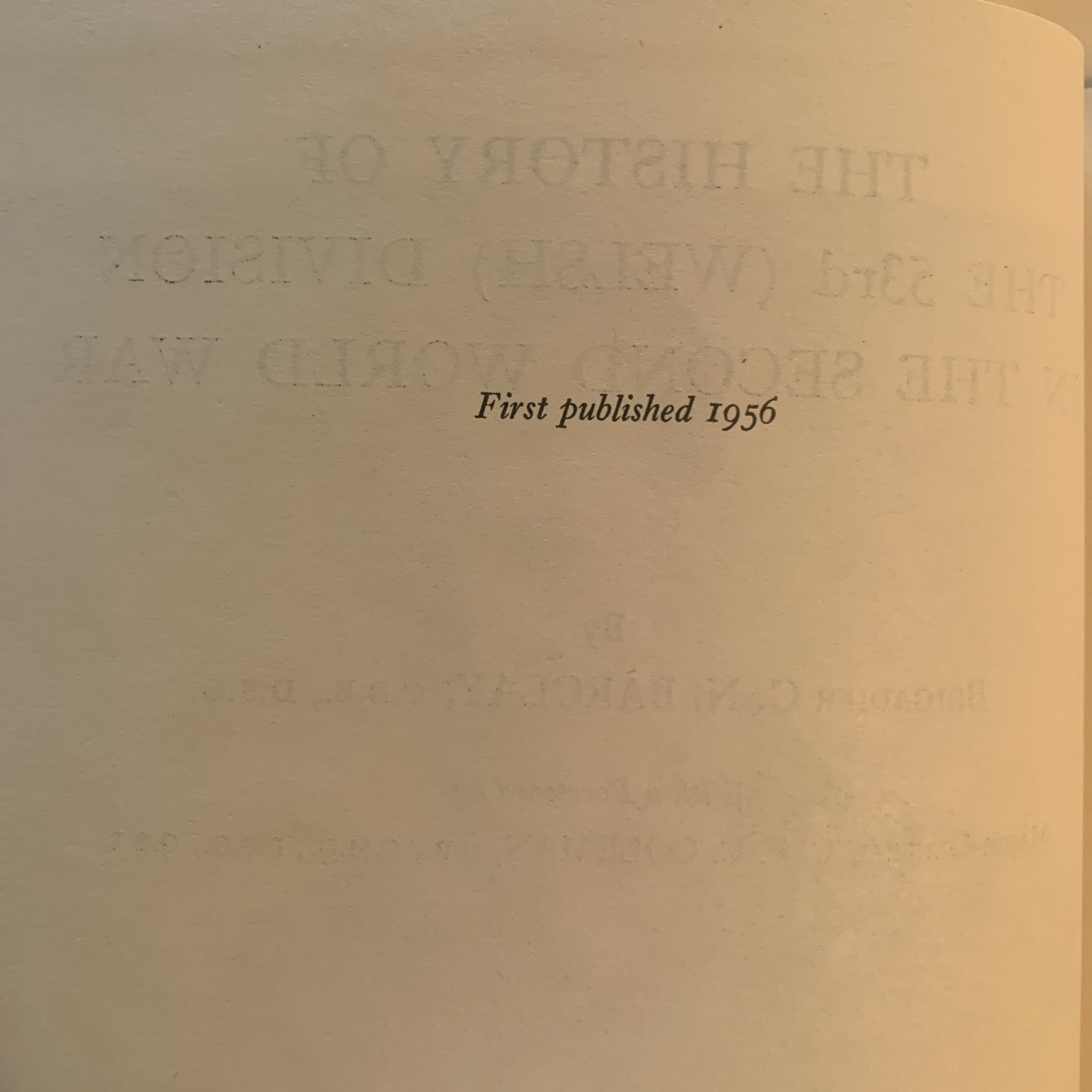 History of 53rd (Welsh) Division in the Second World War by Barclay (HC 1956) UK