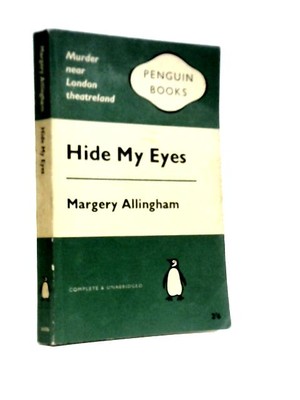 Hide My Eyes (Margery Allingham - 1961) (ID:53312)