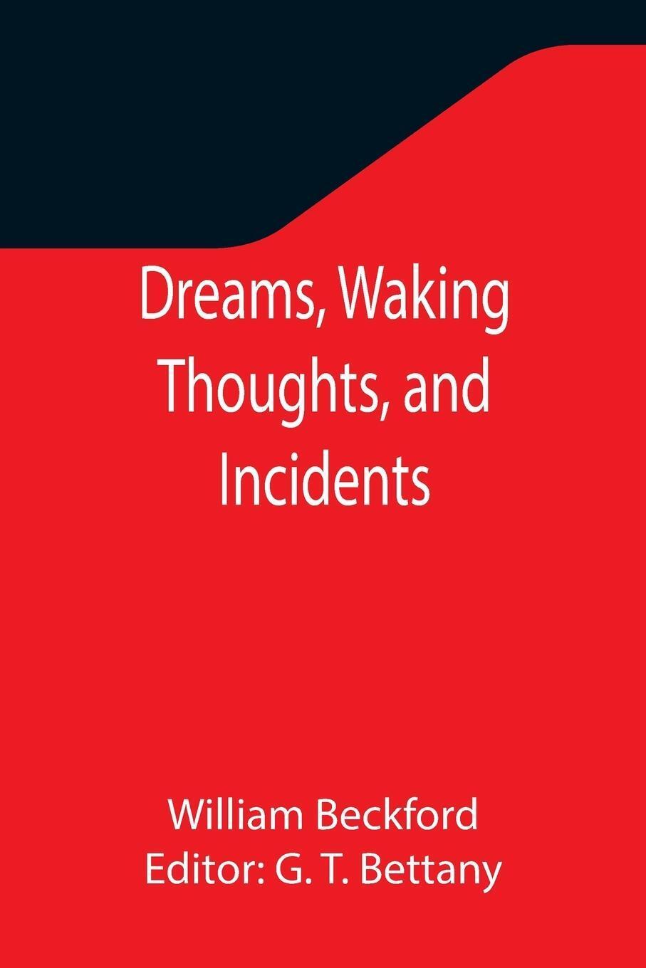 Thumbnail - William Beckford | Dreams, Waking Thoughts, And Incidents |