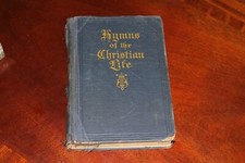 Hymns of the Christian Life 1936 Worship Hymnal by Christian Publications