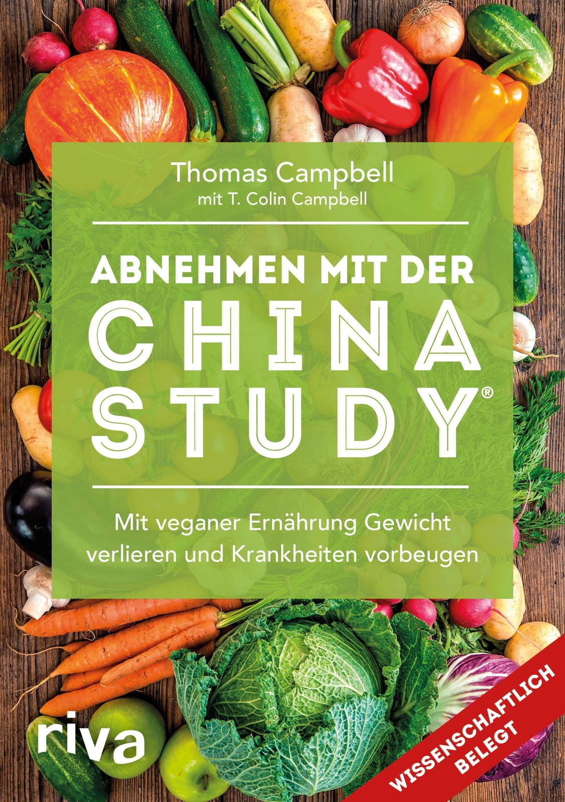 Thumbnail - Abnehmen Mit Der China Study® | Thomas Campbell | Taschenbuch | 352 S.