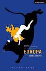 Europa by Steve Waters, Malgorzata Sikorska-Miszczuk, Tena Stivicic, Lutz Hubner (Paperback, 2013)