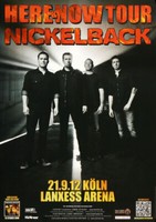 Nickelback - Here And Now , KöLn 2012 | Konzertplakat | Poster