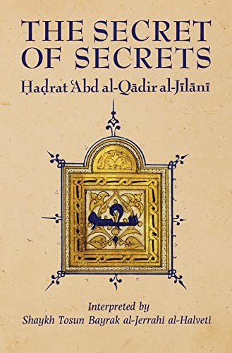 The Secret of Secrets (Golden Palm),Abd al-Qadir Al-Jilani, Tosu
